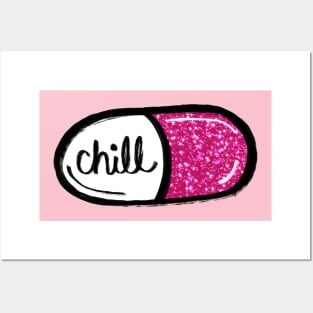 Chill Pill Posters and Art